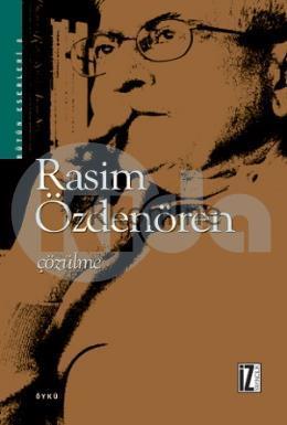 Çözülme -Rasim Özdenören