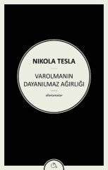 Varolmanın Dayanılmaz Ağırlığı