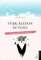 Türk Kızının Elli Tonu