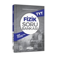 TYT FİZİK SORU BANKASI ANKARA YAYINLARI