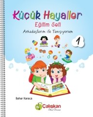 KÜÇÜK HAYALLER EĞİTİM SETİ ÇALIŞKAN YAYINLARI (3 -4 YAŞ)