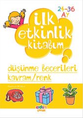 İlk Etkinlik Kitabım - Düşünme Becerileri Kavram - Renk