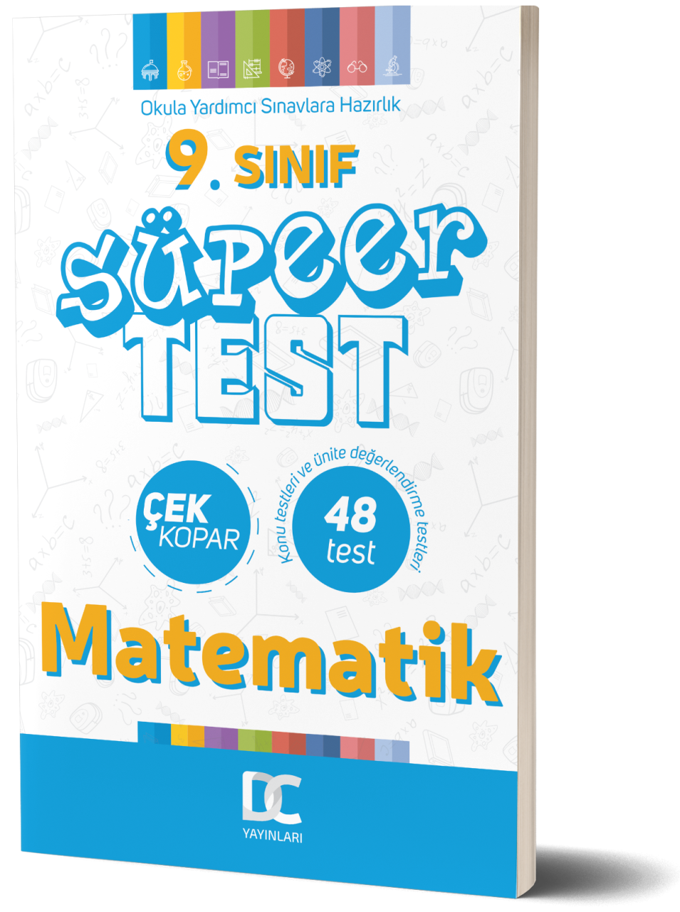 9. SINIF MATEMATİK SÜPER TEST ÇEK KOPAR  DC YAYINLARI 2020