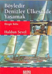 Böyledir Denizler Ülkesinde Yaşamak