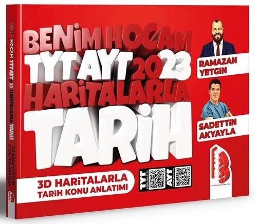 Benim Hocam 2023 YKS TYT AYT Haritalarla Tarih 3D Konu Anlatımı - Ramazan Yetgin, Sadettin Akyayla Benim Hocam Yayınları