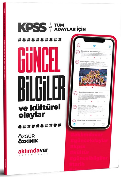 Aklımdavar KPSS Güncel Bilgiler ve Kültürel Olaylar - Özgür Özkınık Aklımdavar Yayıncılık