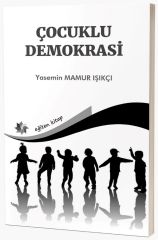 Eğiten Kitap Çocuklu Demokrasi - Yasemin Mamur Işıkçı Eğiten Kitap