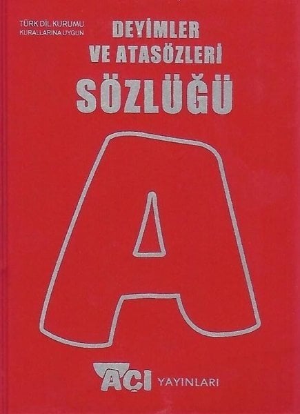 Açı Yayınları Deyimler ve Atasözleri Sözlüğü Açı Yayınları