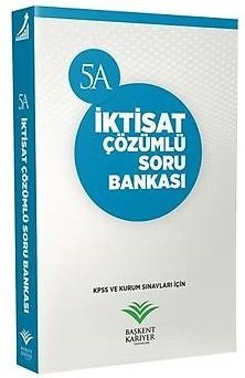 Başkent Kariyer 5A İktisat Soru Bankası Çözümlü Başkent Kariyer Yayınları