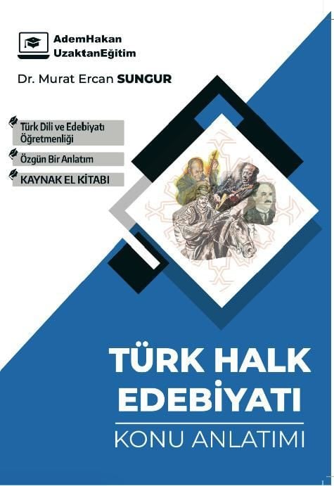 Adem Hakan ÖABT Türk Dili ve Edebiyatı Türk Halk Edebiyatı Konu Anlatımı - Murat Ercan Sungur Adem Hakan UZEM
