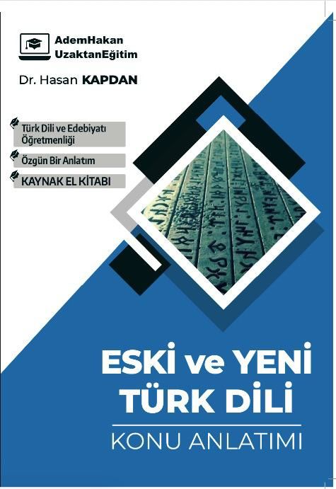 Adem Hakan ÖABT Türk Dili ve Edebiyatı Eski ve Yeni Türk Dili Konu Anlatımı - Hasan Kapdan Adem Hakan UZEM