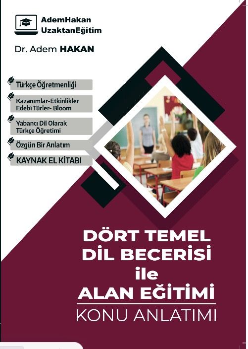 Adem Hakan ÖABT Türkçe Dört Temel Dil Becerisi ile Alan Eğitimi Konu Anlatımı Adem Hakan UZEM