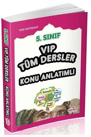 SÜPER FİYAT Editör 5. Sınıf VIP Tüm Dersler Konu Anlatımlı Tek Kitap Editör Yayınları
