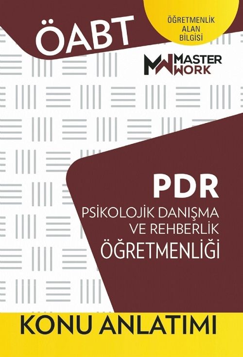 Master Work ÖABT PDR Psikolojik Danışma ve Rehberlik Öğretmenliği Konu Anlatımı Master Work Yayınları