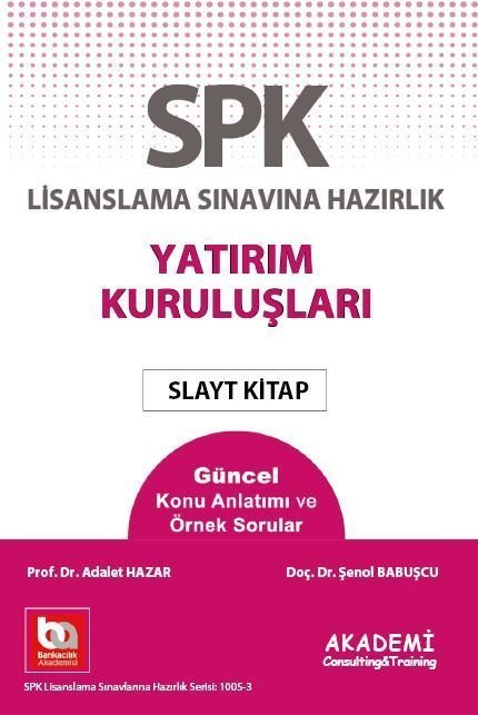 Akademi SPK Yatırım Kuruluşları Slayt Kitap Akademi Consulting Yayınları