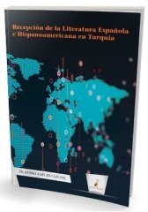 Pelikan Recepción de la Literatura Española e Hispanoamericana en Turquía - Kübra Sarı Seo Lecoq Pelikan Yayınları