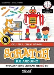 Kodlab Scratch ile Arduino 6. Baskı - Esra Soylu, Emine Aytekin Kodlab Yayınları