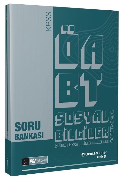 Uzman Kariyer ÖABT Sosyal Bilgiler Öğretmenliği Diğer Sosyal Bilim Alanları Soru Bankası PDF Çözümlü Uzman Kariyer Yayınları