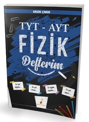 Pelikan YKS TYT AYT Fizik Defterim - Ersin Çakır Pelikan Yayınları