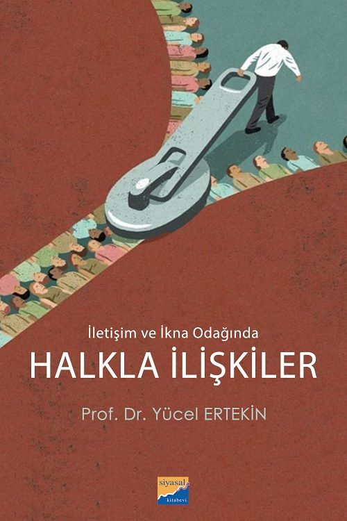 Siyasal İletişim ve İkna Odağında Halkla İlişkiler - Yaşar Pınar Özmen Siyasal Kitabevi Yayınları