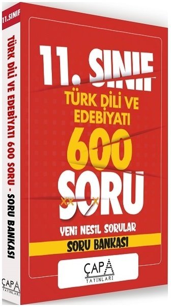 Çapa 11. Sınıf Türk Dili ve Edebiyatı Soru Bankası 600 Soru Çapa Yayınları