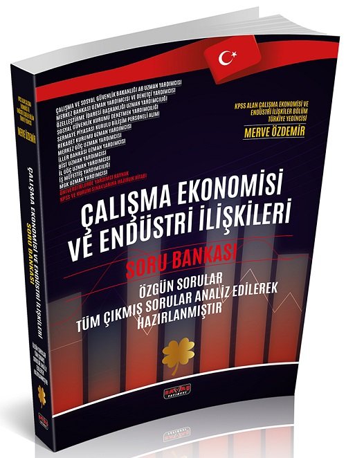 Savaş Çalışma Ekonomisi ve Endüstri İlişkileri Soru Bankası - Merve Özdemir Savaş Yayınları