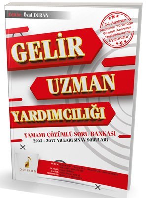 Pelikan GUY Gelir Uzman Yardımcılığı Soru Bankası Çözümlü Pelikan Yayınları
