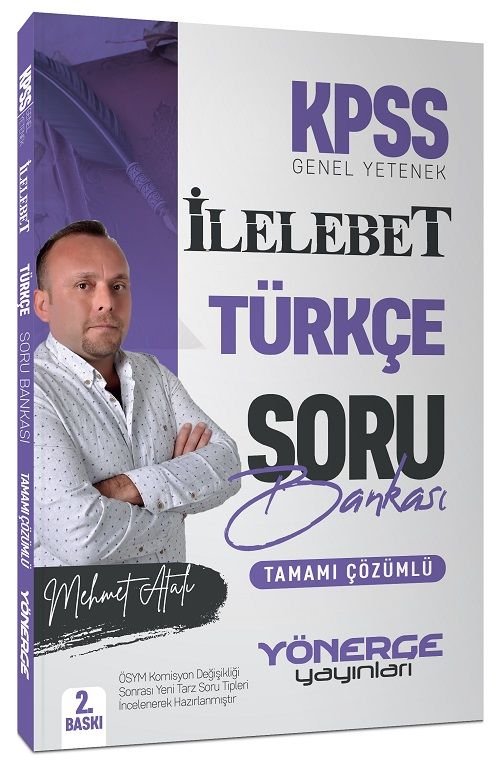 Yönerge KPSS Türkçe İlelebet Soru Bankası Çözümlü - Mehmet Atalı Yönerge Yayınları