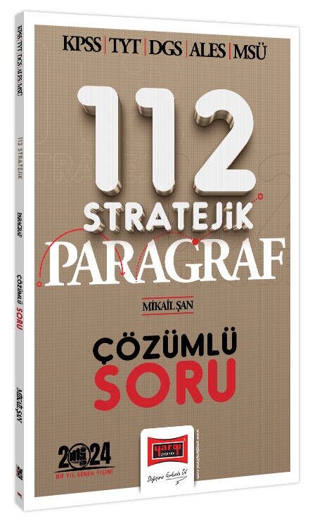 Yargı KPSS TYT AYT DGS ALES MSÜ 112 Stratejik Paragraf Soru Bankası Çözümlü - Mikail Şan Yargı Yayınları