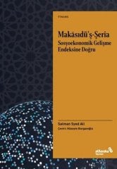 Albaraka Makasıdüş-Şeria Sosyoekonomik Gelişme Endeksine Doğru - Salman Syed Ali Albaraka Yayınları