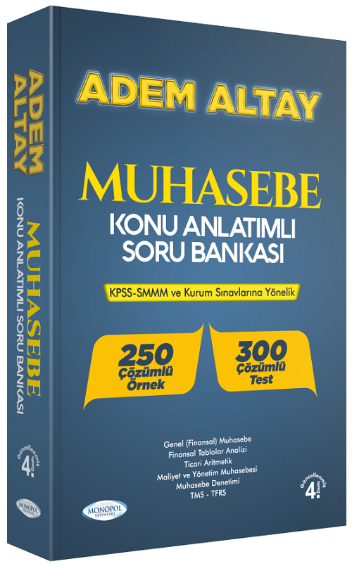 Monopol KPSS A Grubu Muhasebe Konu Anlatımlı Soru Bankası 4. Baskı - Adem Altay Monopol Yayınları
