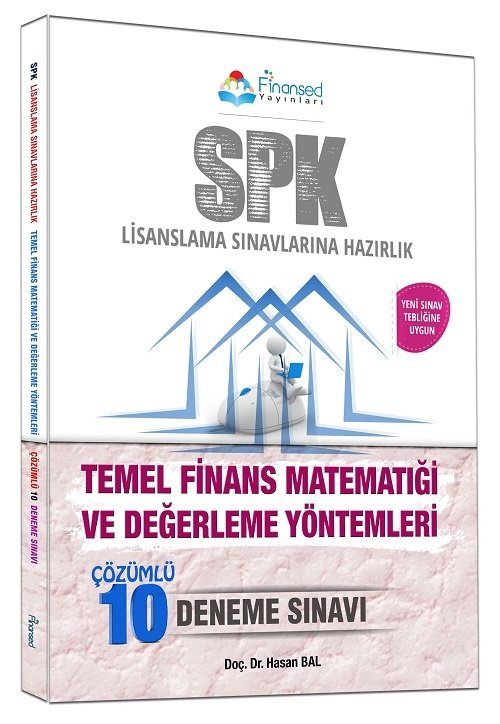Finansed SPK Temel Finans Matematiği ve Değerleme Yöntemleri 10 Deneme Çözümlü Finansed Yayınları