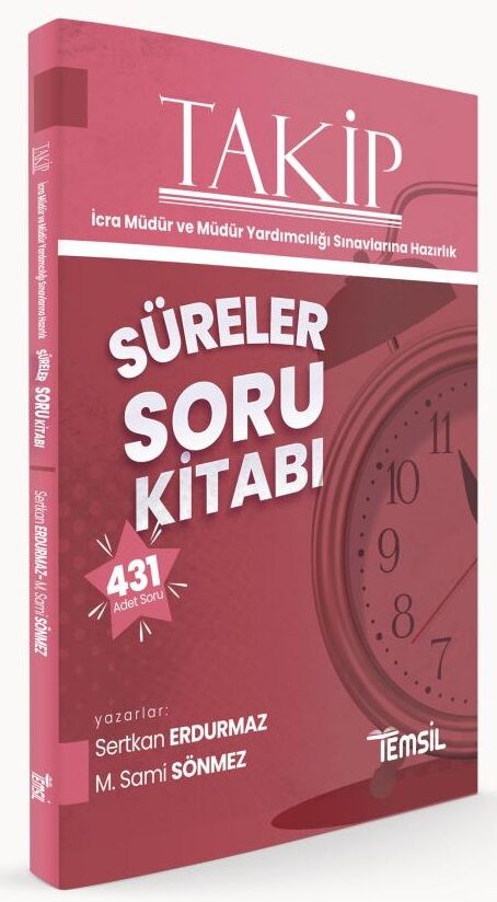 Temsil İcra Müdürlüğü ve Yardımcılığı TAKİP Süreler Soru Kitabı Temsil Yayınları