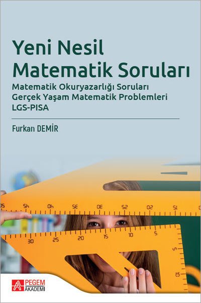 Pegem Yeni Nesil Matematik Soruları - Furkan Demir Pegem Akademi Yayınları