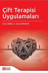 Pegem Çift Terapisi Uygulamaları - H. Deniz Günaydın, Turan Akbaş Pegem Akademi Yayınları