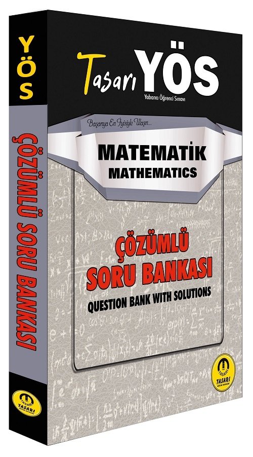 Tasarı YÖS Matematik ÇÖZÜMLÜ Soru Bankası Tasarı Yayınları