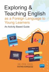 Nobel Exploring and Teaching English as a Foreign Language to Young Learners  An Activity Based Guide - Fatma Kimsesiz Nobel Akademi Yayınları