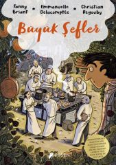 Büyük Şefler - Emmanuelle Delacomptee Desen Yayınları