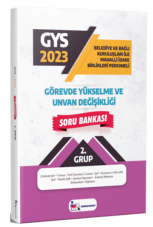 Memur Sınav 2023 GYS Belediye ve Bağlı Kuruluşları ile Mahalli İdare Birlikleri 2. Grup Soru Bankası Görevde Yükselme Memur Sınav