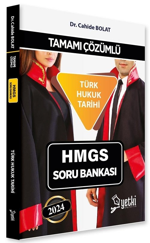 Yetki 2024 HMGS Türk Hukuk Tarihi Soru Bankası Çözümlü - Cahide Bolat Yetki Yayıncılık
