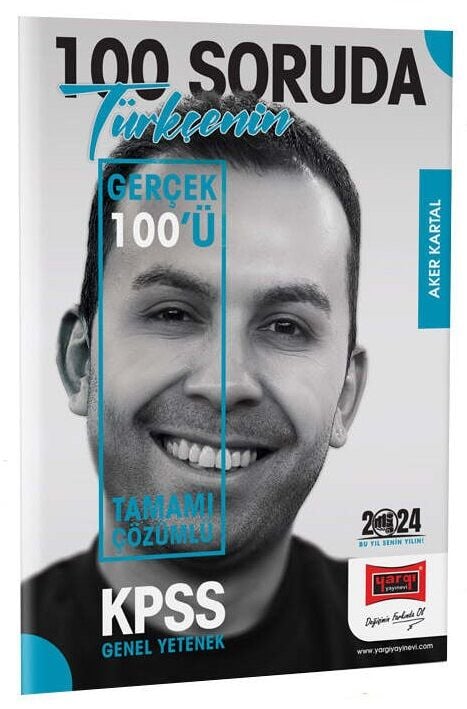 Yargı 2024 KPSS 100 Soruda Türkçenin Gerçek 100 ü Soru Bankası Çözümlü - Aker Kartal Yargı Yayınları