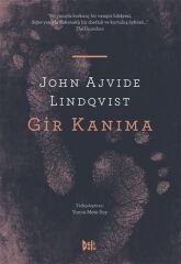 Gir Kanıma - John Ajvide Lindqvist Delidolu Yayınları