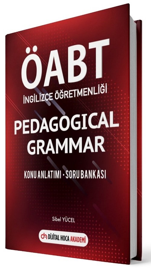 Dijital Hoca ÖABT İngilizce Pedagocical Grammer Konu Anlatımı Soru Bankası - Sibel Yücel Dijital Hoca Akademi