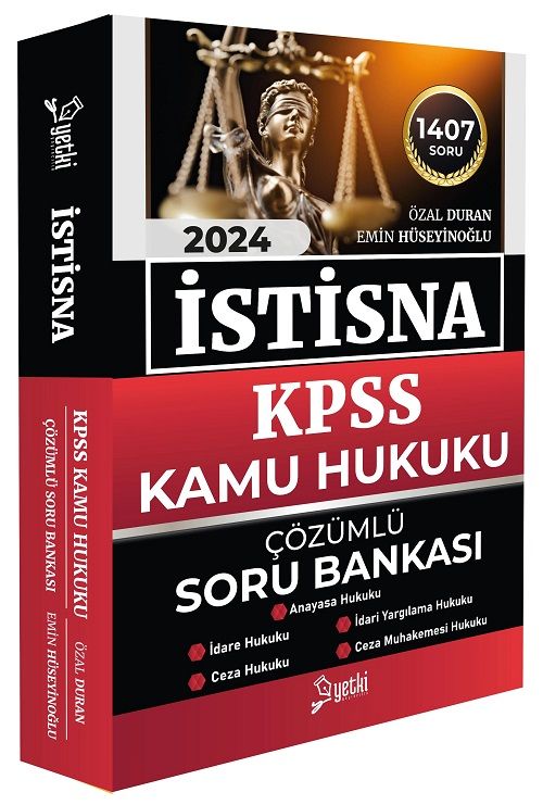Yetki 2024 KPSS A Grubu Kamu Hukuku İSTİSNA Soru Bankası Çözümlü - Özal Duran Yetki Yayıncılık