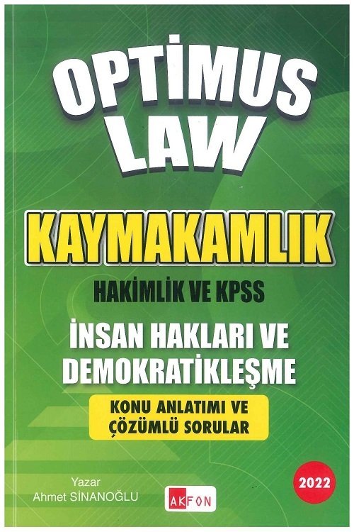 Akfon 2022 Kaymakamlık Optimus Law İnsan Hakları ve Demokratikleşme Konu Anlatımlı Soru Bankası Çözümlü - Ahmet Sinanoğlu Akfon Yayınları