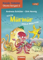 Küçük Yıldızlar: Küçük Mürmür Okula Başlıyor - Andreas Schlüter Tudem Yayınları