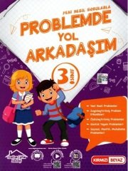 Kırmızı Beyaz 3. Sınıf Problemde Yol Arkadaşım Kırmızı Beyaz Yayınları