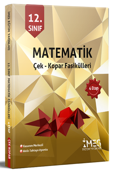 İMES Eğitim 12. Sınıf Matematik Çek Kopar Fasikülleri 4 Etap İMES Eğitim Yayınları
