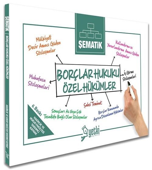 Yetki Şematik Borçlar Hukuku Özel Hükümler 6. Baskı - Özal Duran Yetki Yayıncılık