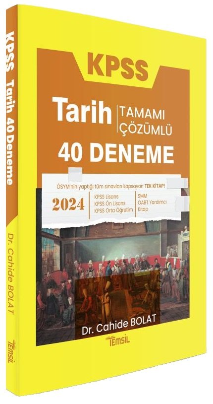 Temsil 2024 KPSS Tarih 40 Deneme Çözümlü - Cahide Bolat Temsil Yayınları